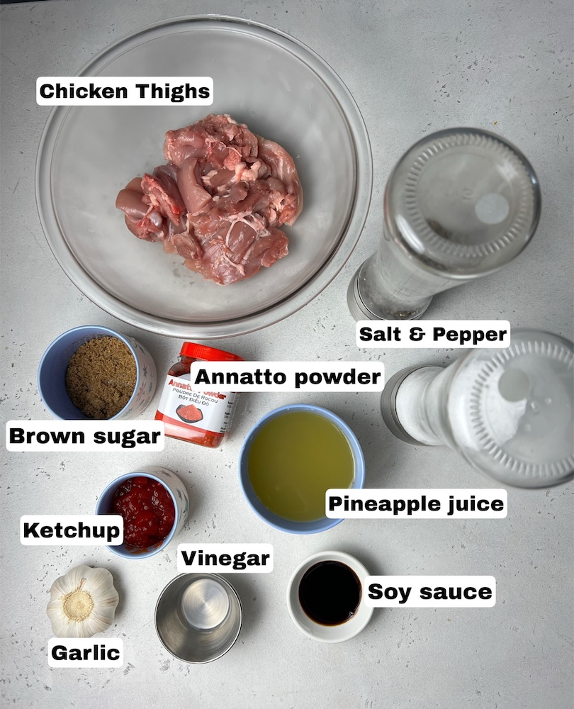 ingredients chicken thighs, pineapple juice, garlic ketchup and salt and pepper